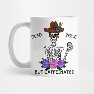 Dead inside but caffeinated (BoHo) Mug